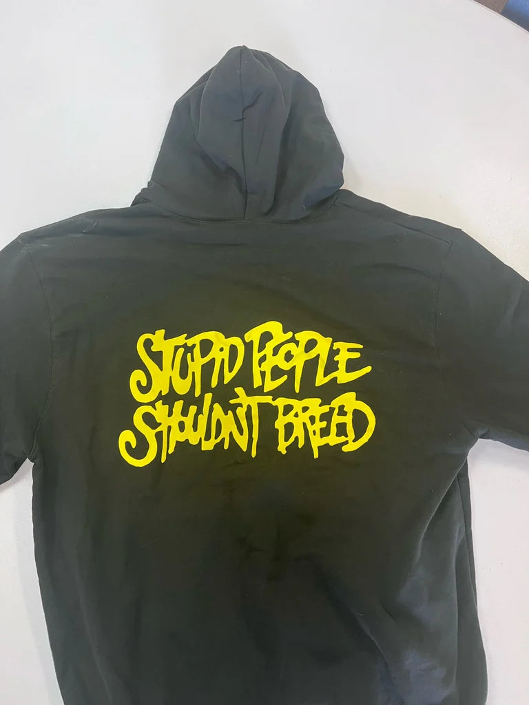 Stupid Hoodie